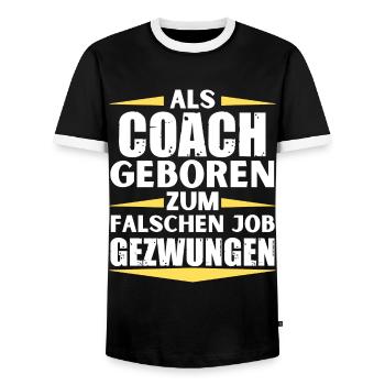 Coach landed in the wrong job - Men's Ringer Shirt - black/white - Front - AI Model Female 172 light (172cm) & AI Model Male 178 light (178cm)