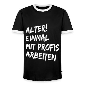Alter Einmal mit Profis arbeiten - Lustige Sprüche - Männer Kontrast-T-Shirt - Schwarz/Weiß - Vorne - AI Model Female 172 light (172cm) & AI Model Male 178 light (178cm)