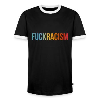 FUCKRACISM - Fuck Racism - Against Racism - Men's Ringer Shirt - black/white - Front - AI Model Female 172 light (172cm) & AI Model Male 178 light (178cm)