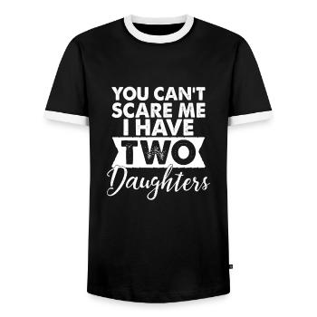 You Cant scare me i have two Daughters-Töchter - Men's Ringer Shirt - black/white - Front - AI Model Female 172 light (172cm) & AI Model Male 178 light (178cm)