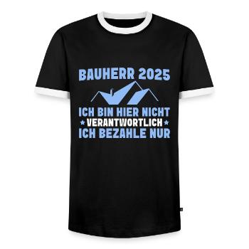 Bauherr 2025 Nicht verantwortlich Hausbau - Männer Kontrast-T-Shirt - Schwarz/Weiß - Vorne - AI Model Female 172 light (172cm) & AI Model Male 178 light (178cm)