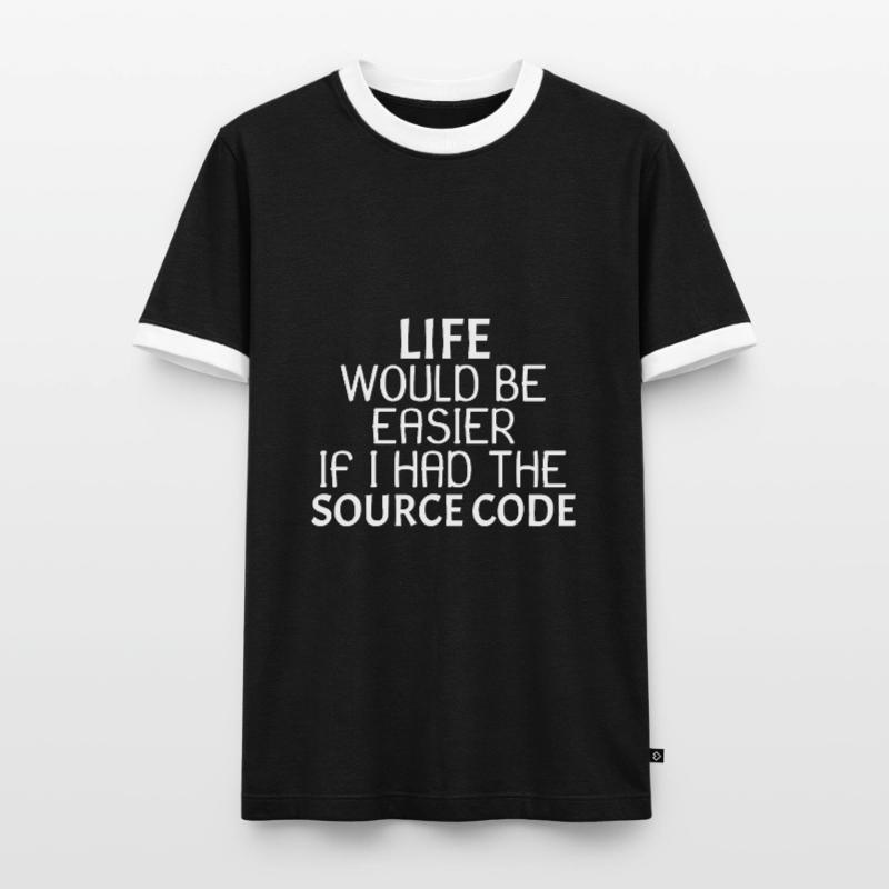 Life would be easier if I had the source code 3dr3 Men's Ringer Shirt