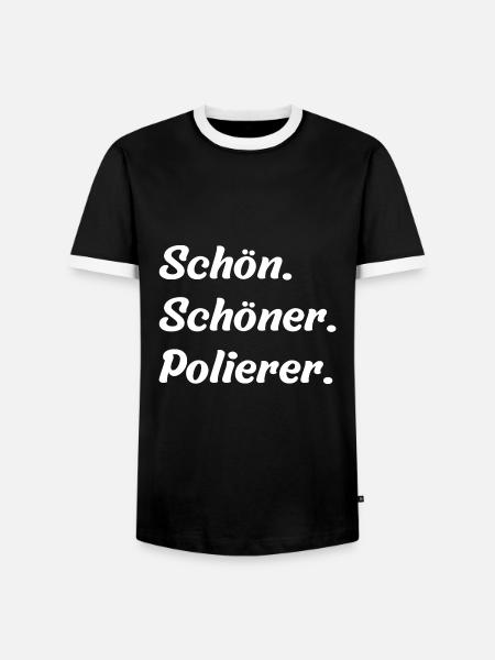 Schön. Schöner. Polierer - Männer Kontrast-T-Shirt - Schwarz/Weiß