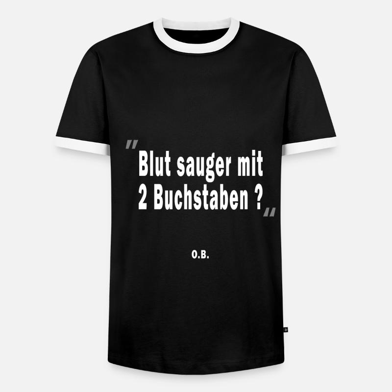 Blutsauger mit 2 Buchstaben? O.B. - Männer Kontrast-T-Shirt - Schwarz/Weiß