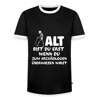 Geburtstag Archäologe lustiger Spruch Rentner Fun - Männer Kontrast-T-Shirt - Schwarz/Weiß - Vorne - AI Model Female 172 light (172cm) & AI Model Male 178 light (178cm)