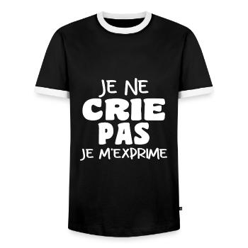 Je Ne Crie Pas Je M'exprime | Blague Drôle - T-shirt contrasté Homme - noir/blanc - Devant - AI Model Female 172 light (172cm) & AI Model Male 178 light (178cm)