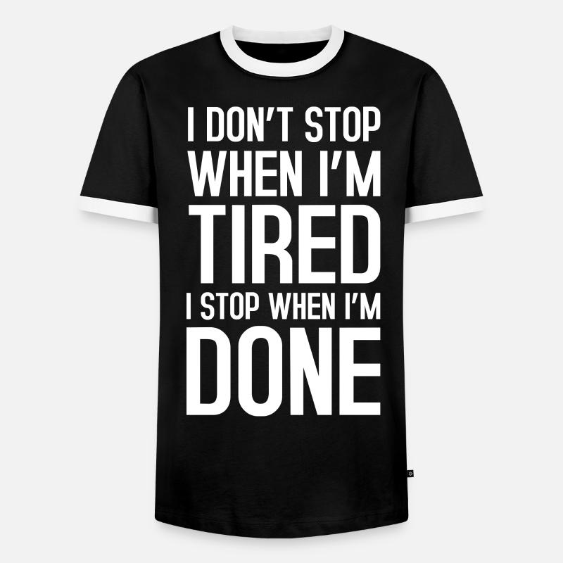 I don't stop - Männer Kontrast-T-Shirt - Schwarz/Weiß