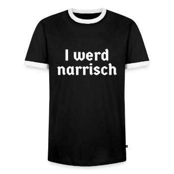 bayerisch Bayer Bayern Dialekt I werd narrisch Fun - Männer Kontrast-T-Shirt - Schwarz/Weiß - Vorne - AI Model Female 172 light (172cm) & AI Model Male 178 light (178cm)