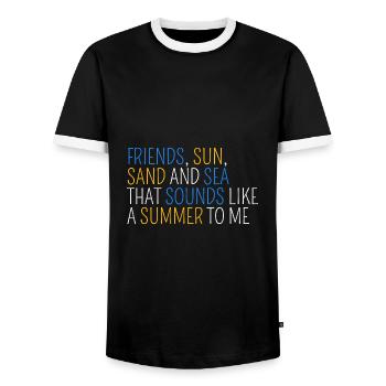 Friends, sun, sand and sea, that's summer - Men's Ringer Shirt - black/white - Front - AI Model Female 172 light (172cm) & AI Model Male 178 light (178cm)