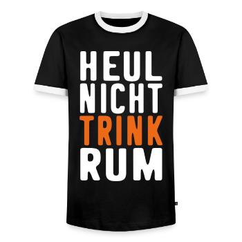 Rum Spruch lustig HEUL NICHT TRINK RUM Trinker - Männer Kontrast-T-Shirt - Schwarz/Weiß - Vorne - AI Model Female 172 light (172cm) & AI Model Male 178 light (178cm)