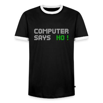 computer says no - Männer Kontrast-T-Shirt - Schwarz/Weiß - Vorne - AI Model Female 172 light (172cm) & AI Model Male 178 light (178cm)