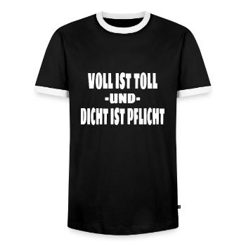 Party Spruch Voll Ist Toll Und Dicht Ist Pflicht - Männer Kontrast-T-Shirt - Schwarz/Weiß - Vorne - AI Model Female 172 light (172cm) & AI Model Male 178 light (178cm)