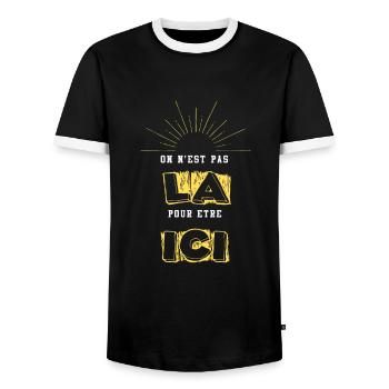 ON EST PAS LA POUR ETRE ICI - T-shirt contrasté Homme - noir/blanc - Devant - AI Model Female 172 light (172cm) & AI Model Male 178 light (178cm)