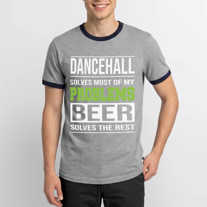 Dancehall solves problems, beer solves the rest Men's Ringer Shirt