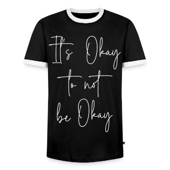 It's okay to not be okay - Men's Ringer Shirt - black/white - Front - AI Model Female 172 light (172cm) & AI Model Male 178 light (178cm)