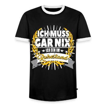 Ich muss gar nix Rentner Ruhestand Design - Männer Kontrast-T-Shirt - Schwarz/Weiß - Vorne - AI Model Female 172 light (172cm) & AI Model Male 178 light (178cm)