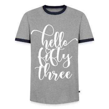 Hallo Dreiundfünfzig süßer 53 Jahre alter Geburtstag - Männer Kontrast-T-Shirt - Grau/Navy  - Vorne - AI Model Female 172 light (172cm) & AI Model Male 178 light (178cm)