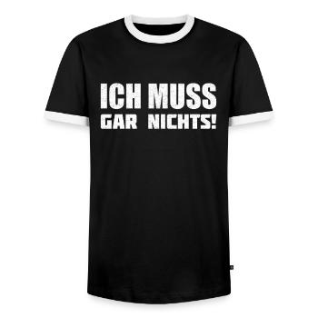 Ich muss gar nichts! - Männer Kontrast-T-Shirt - Schwarz/Weiß - Vorne - AI Model Female 172 light (172cm) & AI Model Male 178 light (178cm)