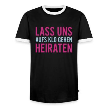LASS UNS AUFS KLO GEHEN HEIRATEN - Männer Kontrast-T-Shirt - Schwarz/Weiß - Vorne - AI Model Female 172 light (172cm) & AI Model Male 178 light (178cm)