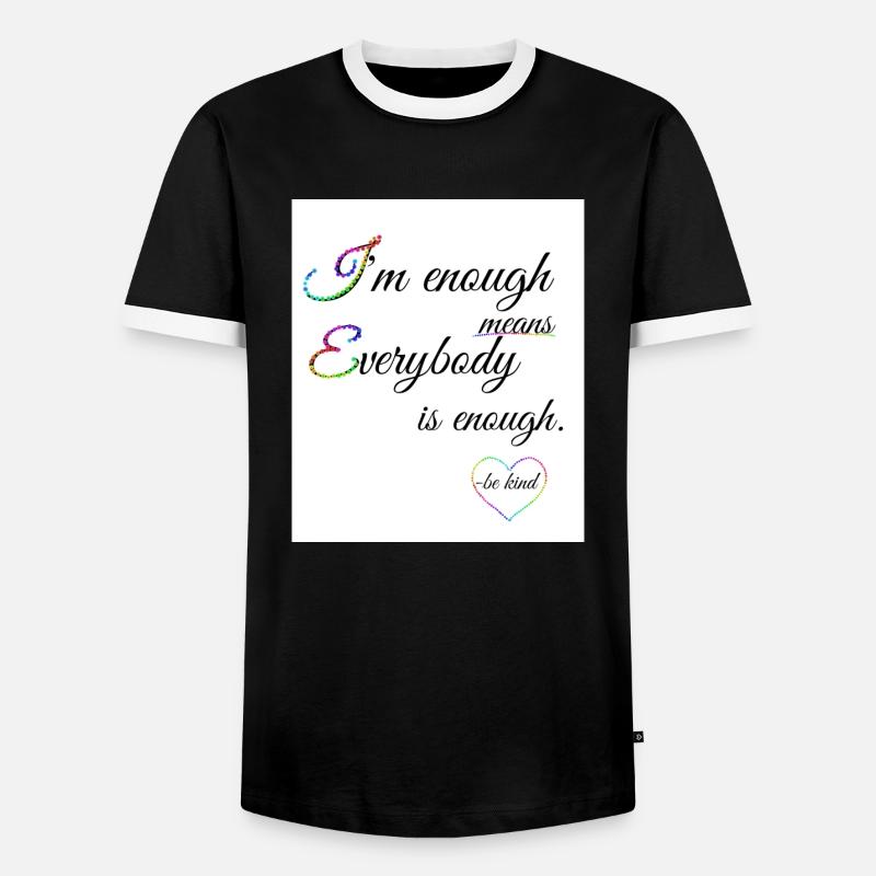 We are enough - Männer Kontrast-T-Shirt - Schwarz/Weiß