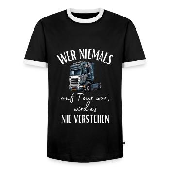 Chauffeur de camion - Si vous n’avez jamais été en tournée, vous ne le ferez jamais... - T-shirt contrasté Homme - noir/blanc - Devant - AI Model Female 172 light (172cm) & AI Model Male 178 light (178cm)