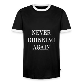 Ne plus jamais boire - T-shirt contrasté Homme - noir/blanc - Devant - AI Model Female 172 light (172cm) & AI Model Male 178 light (178cm)