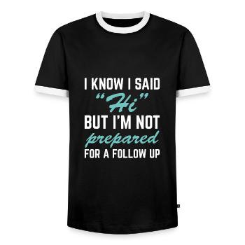 I Know I Said Hi - Men's Ringer Shirt - black/white - Front - AI Model Female 172 light (172cm) & AI Model Male 178 light (178cm)