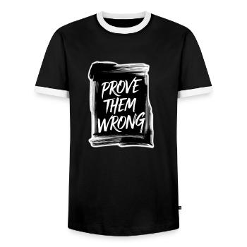 Prove Them WRONG - Men's Ringer Shirt - black/white - Front - AI Model Female 172 light (172cm) & AI Model Male 178 light (178cm)