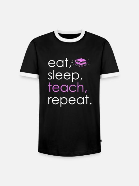 Eat Sleep Teach Repeat - Männer Kontrast-T-Shirt - Schwarz/Weiß