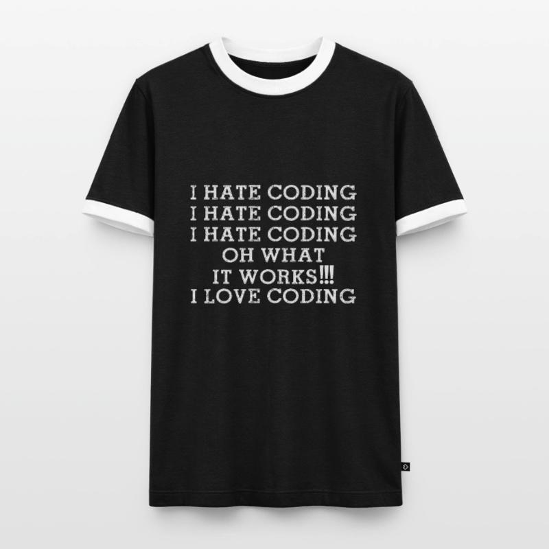 Je déteste Coding oh ce que ça marche J’adore Coding Funny T-shirt contrasté Homme