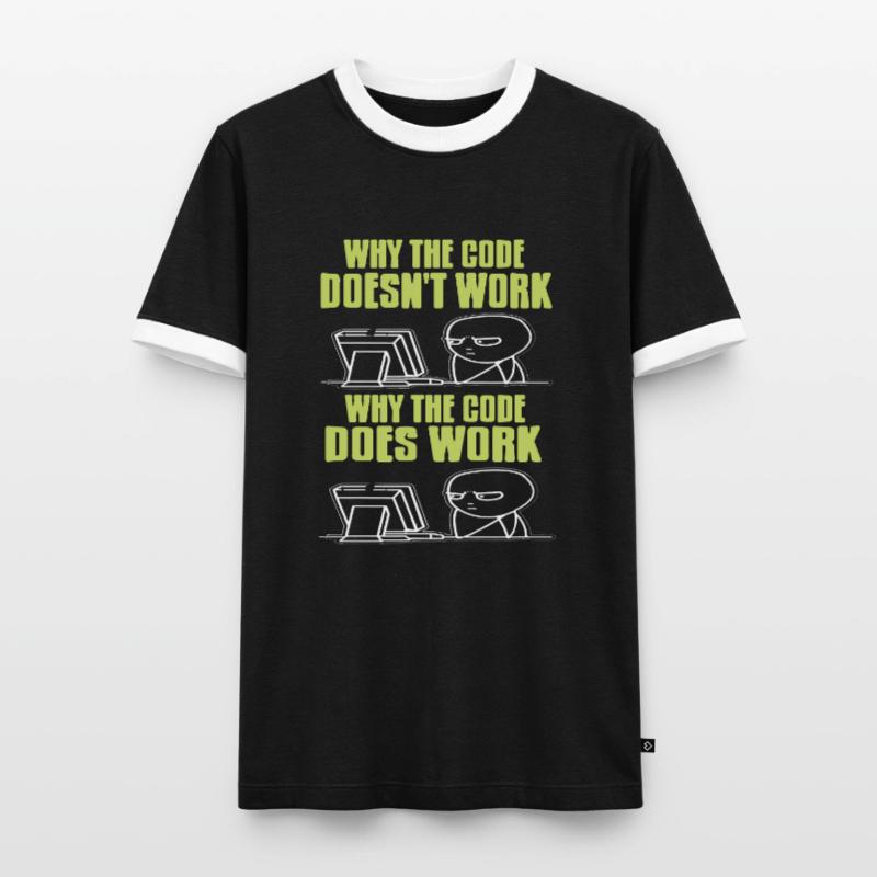 Funny Data Admin The Code Doesn't Work & Does Work Men's Ringer Shirt