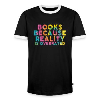 Books because reality is overrated - Men's Ringer Shirt - black/white - Front - AI Model Female 172 light (172cm) & AI Model Male 178 light (178cm)