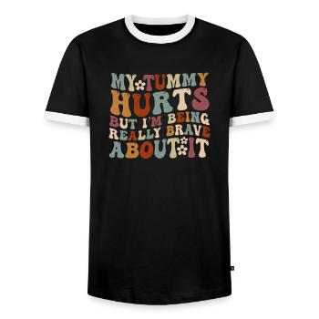 My Tummy Hurts But I'm Being Really - Men's Ringer Shirt - black/white - Front - AI Model Female 172 light (172cm) & AI Model Male 178 light (178cm)