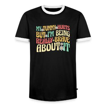 My Tummy Hurts But I'm Being Really - Men's Ringer Shirt - black/white - Front - AI Model Female 172 light (172cm) & AI Model Male 178 light (178cm)