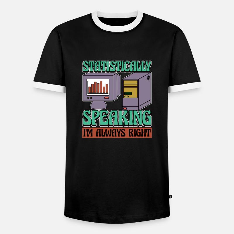 Statistician Statistically Speaking Data Analysis - Männer Kontrast-T-Shirt - Schwarz/Weiß
