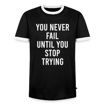 You Never Fail Until you Stop Trying Vintage Motiv - Männer Kontrast-T-Shirt - Schwarz/Weiß - Vorne - AI Model Female 172 light (172cm) & AI Model Male 178 light (178cm)