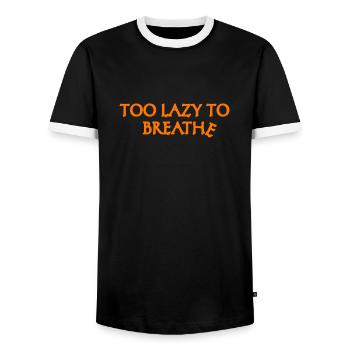 Zu faul zum atmen oranger text - Männer Kontrast-T-Shirt - Schwarz/Weiß - Vorne - AI Model Female 172 light (172cm) & AI Model Male 178 light (178cm)