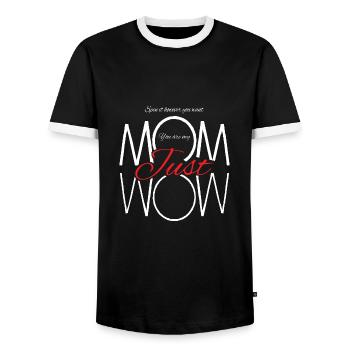 Du bist meine Mutter einfach nur wow Muttertag - Männer Kontrast-T-Shirt - Schwarz/Weiß - Vorne - AI Model Female 172 light (172cm) & AI Model Male 178 light (178cm)