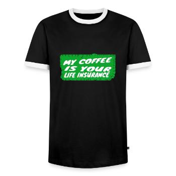 coffee - My coffee is your life insurance - Men's Ringer Shirt - black/white - Front - AI Model Female 172 light (172cm) & AI Model Male 178 light (178cm)