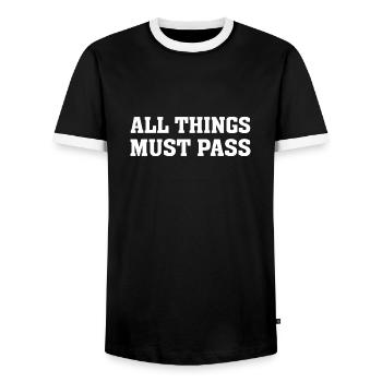 All Thing Must Pass Funny Motivational quote shirt - T-shirt contrasté Homme - noir/blanc - Devant - AI Model Female 172 light (172cm) & AI Model Male 178 light (178cm)