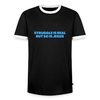 Struggle Is Real But So Is Jesus - Christian Quote - Men's Ringer Shirt - black/white - Front - AI Model Female 172 light (172cm) & AI Model Male 178 light (178cm)