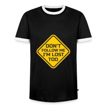 FOLGE MIR NICHT, ICH BIN AUCH VERLOREN - Männer Kontrast-T-Shirt - Schwarz/Weiß - Vorne - AI Model Female 172 light (172cm) & AI Model Male 178 light (178cm)