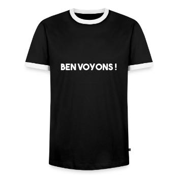 T-Shirt drôle Ben Voyons ! - T-shirt contrasté Homme - noir/blanc - Devant - AI Model Female 172 light (172cm) & AI Model Male 178 light (178cm)