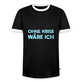 Ohne Krise Wäre Ich Arbeitslos - Männer Kontrast-T-Shirt - Schwarz/Weiß - Vorne - AI Model Female 172 light (172cm) & AI Model Male 178 light (178cm)