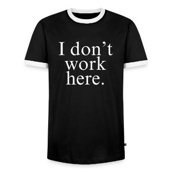 I Don't Work Here shirt white design - Men's Ringer Shirt - black/white - Front - AI Model Female 172 light (172cm) & AI Model Male 178 light (178cm)