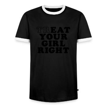 Mens Treat Your Girl Right Father's Day - Männer Kontrast-T-Shirt - Schwarz/Weiß - Vorne - AI Model Female 172 light (172cm) & AI Model Male 178 light (178cm)
