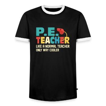 P.E. Teacher Like A Normal Teacher Physical Educat - Men's Ringer Shirt - black/white - Front - AI Model Female 172 light (172cm) & AI Model Male 178 light (178cm)