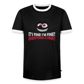 everything is fine quote - Men's Ringer Shirt - black/white - Front - AI Model Female 172 light (172cm) & AI Model Male 178 light (178cm)