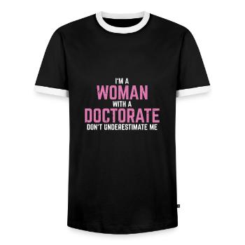 Phd doctor graduation saying gift - Men's Ringer Shirt - black/white - Front - AI Model Female 172 light (172cm) & AI Model Male 178 light (178cm)