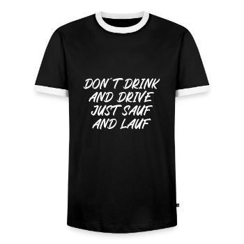 Dont drink and drive just sauf and lauf - Männer Kontrast-T-Shirt - Schwarz/Weiß - Vorne - AI Model Female 172 light (172cm) & AI Model Male 178 light (178cm)